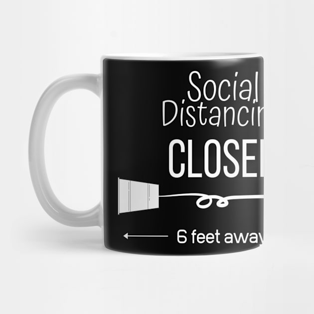 Social distancin Closer by Closer T-shirts